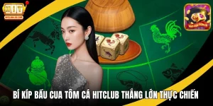 Bí kíp bầu cua tôm cá HitClub thắng lớn