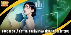 Cược tỷ số là gì
